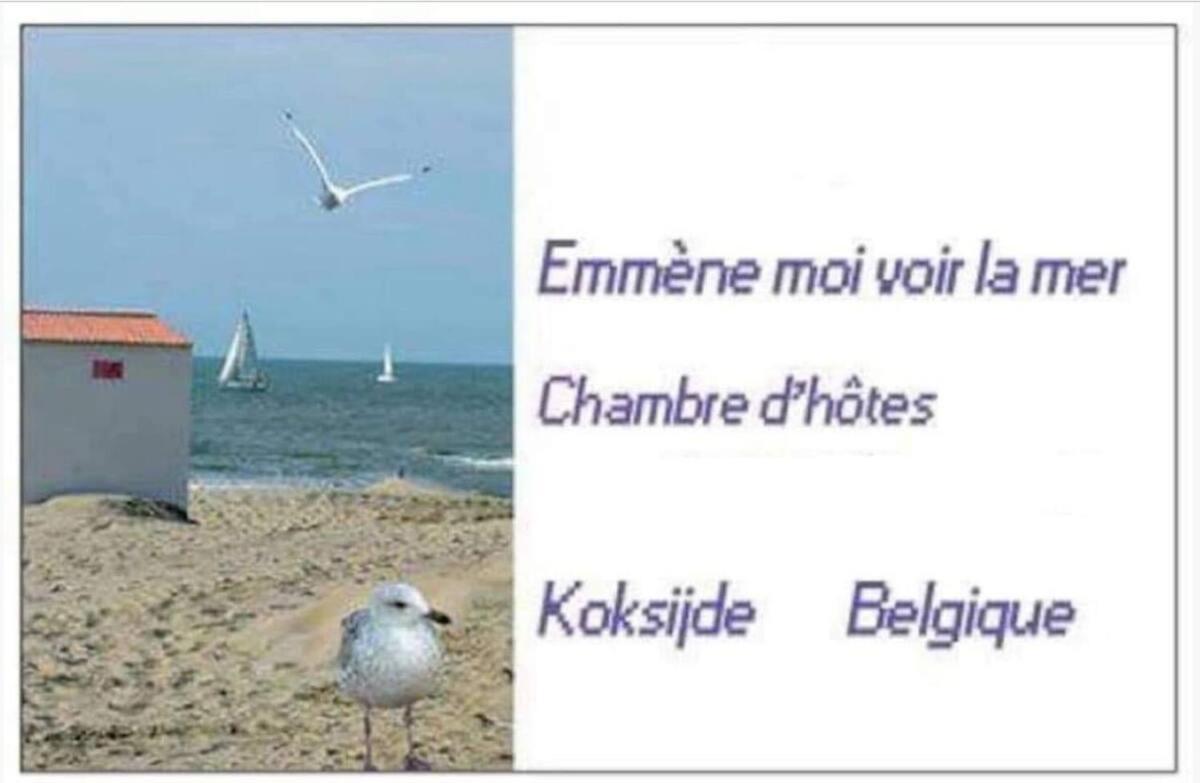 Emmene Moi Voir La Mer Koksijde Exteriör bild